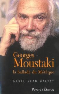 Georges Moustaki : la ballade du Métèque