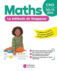 Maths, la méthode de Singapour, CM2, 10-11 ans