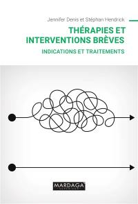 Thérapies et interventions brèves : indications et traitements