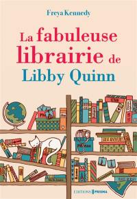 La fabuleuse librairie de Libby Quinn