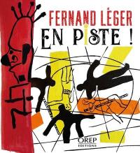 Fernand Léger : en piste !