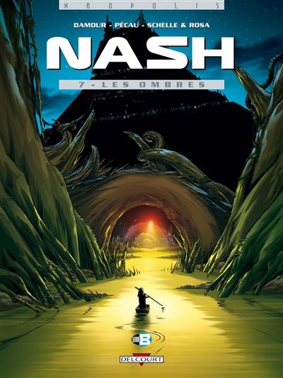 Nash. Vol. 7. Les ombres