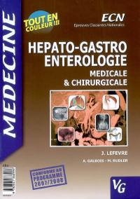 Hépato-gastro-entérologie : médicale et chirurgicale : ECN médecine