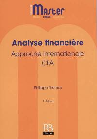 Analyse financière : approche internationale : CFA