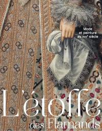 L'étoffe des Flamands : mode et peinture au XVIIe siècle