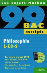 Philosophie L ES S, bac 99