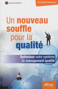 Un nouveau souffle pour la qualité : optimisez votre système de management qualité