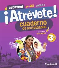 Atrévete ! espagnol 3e, A1-A2, cycle 4 : cuaderno de actividades