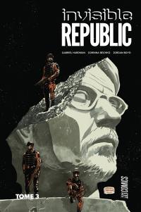 Invisible Republic. Vol. 3