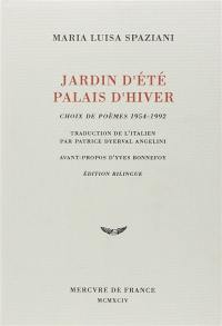 Jardin d'été, palais d'hiver : choix de poèmes 1954-1992