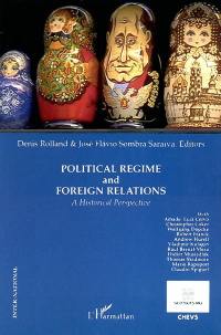 Political regime and foreign relations : a historical perspective