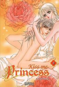 Kiss me princess. Vol. 4