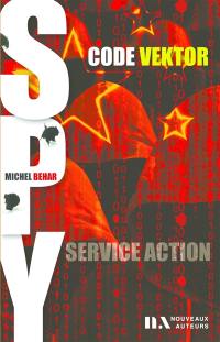Spy. Vol. 1. Code Vektor