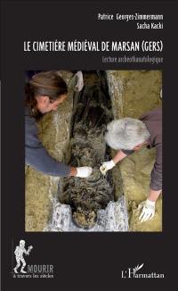 Le cimetière médiéval de Marsan (Gers) : lecture archéothanatologique