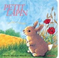 Petit lapin : un livre à caresser