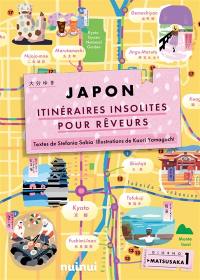 Japon, itinéraires pour rêveurs