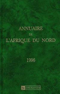 Annuaire de l'Afrique du Nord. Vol. 35. 1996