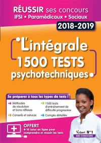 L'intégrale 1.500 tests psychotechniques : réussir ses concours IFSI, paramédicaux, sociaux : 2018-2019