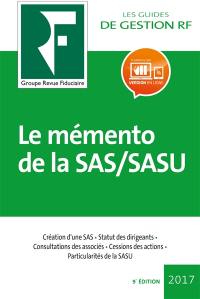 Le mémento de la SAS, SASU : juridique, fiscal et social