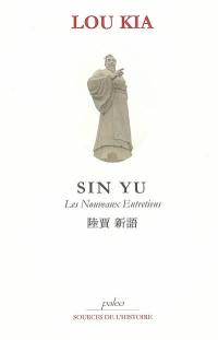 Sin Yu. Les nouveaux entretiens