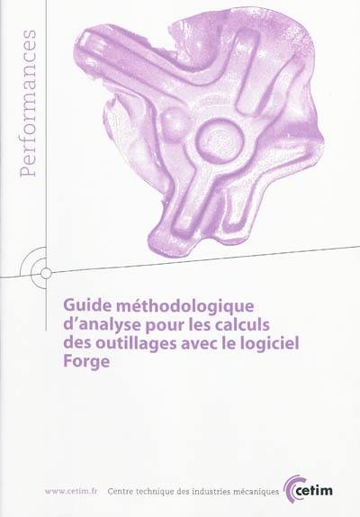 Guide méthodologique d'analyse pour les calculs des outillages avec le logiciel Forge