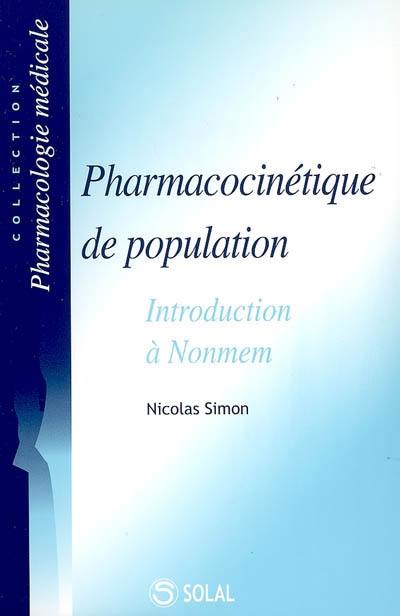Pharmacocinétique de population : introduction à Nonmen